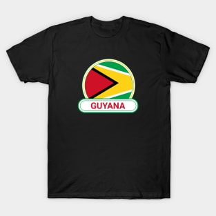 Guyana Country Badge - Guyana Flag T-Shirt